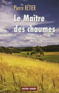 Le maître des Chaumes