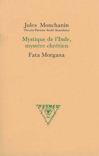 Mystique de l'Inde, mystère chrétien