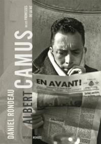 Albert Camus ou Les promesses de la vie