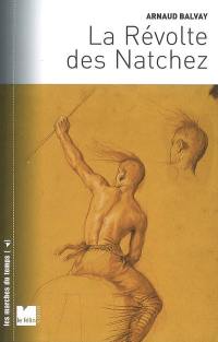 La révolte des Natchez