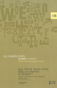 Quel type de travail social dans les contrats de sécurité ? : étude du dispositif d'une commune bruxelloise