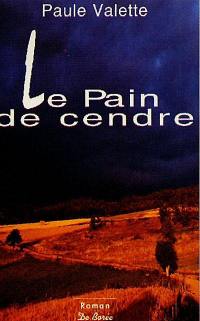 Le pain de cendre