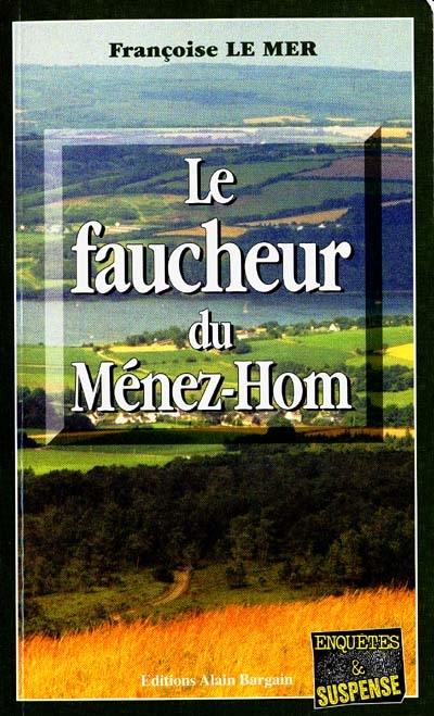 Le faucheur du Ménez-Hom