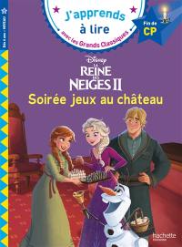 La reine des neiges II : soirée jeux au château : fin de CP, niveau 3