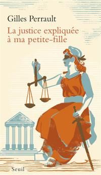 La justice expliquée à ma petite-fille