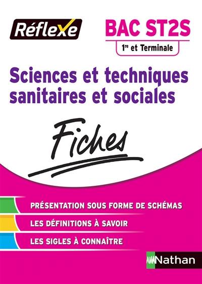 Sciences et techniques sanitaires et sociales, 1re et terminale bac ST2S : fiches