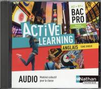 Active learning, anglais bac pro A2-B1 : tome unique