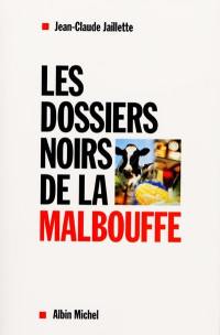 Les dossiers noirs de la malbouffe