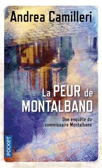 Une enquête du commissaire Montalbano. La peur de Montalbano