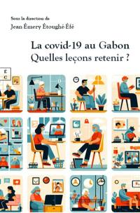 La Covid-19 au Gabon : quelles leçons retenir ?