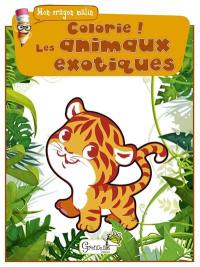 Colorie ! : les animaux exotiques