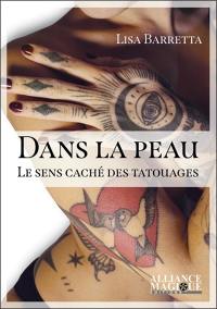 Dans la peau : le sens caché des tatouages