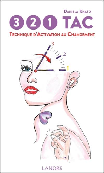 321 TAC : technique d'activation au changement