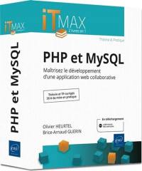 PHP et MySQL : maîtrisez le développement d'une application web collaborative