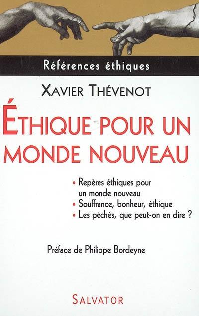 Ethique pour un monde nouveau