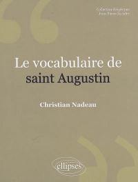 Le vocabulaire de saint Augustin