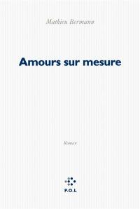 Amours sur mesure