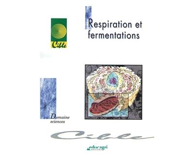 Respiration et fermentations