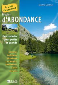 En vallée d'Abondance : balades pour petits et grands : Chevenoz, Vacheresse, Abondance, La Chapelle-d'Abondance, Châtel, Morgins