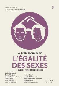 11 brefs essais pour l'égalité des sexes : horizons féministes émergents