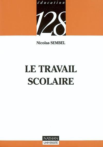 Le travail scolaire