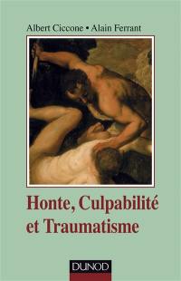 Honte, culpabilité et traumatisme