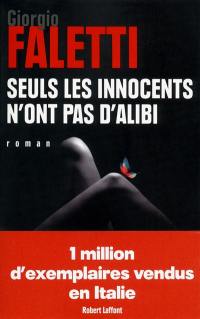 Seuls les innocents n'ont pas d'alibi