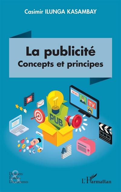 La publicité : concepts et principes