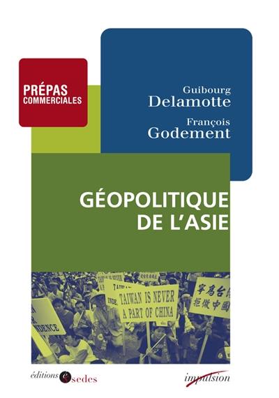 Géopolitique de l'Asie : prépas commerciales