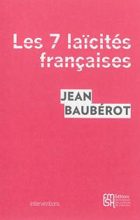 Les sept laïcités françaises : le modèle français de laïcité n'existe pas