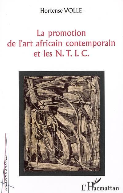 La promotion de l'art africain contemporain et les NTIC