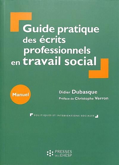 Guide pratique des écrits professionnels en travail social