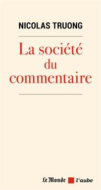 La société du commentaire