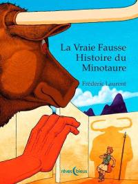 La vraie fausse histoire du Minotaure