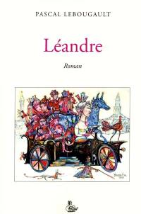 Léandre ou La nouvelle du soir. Vol. 1