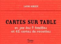 Cartes sur table : un jeu des 7 familles et 42 cartes de recettes