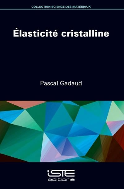 Elasticité cristalline