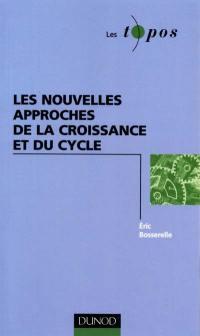 Les nouvelles approches de la croissance et du cycle