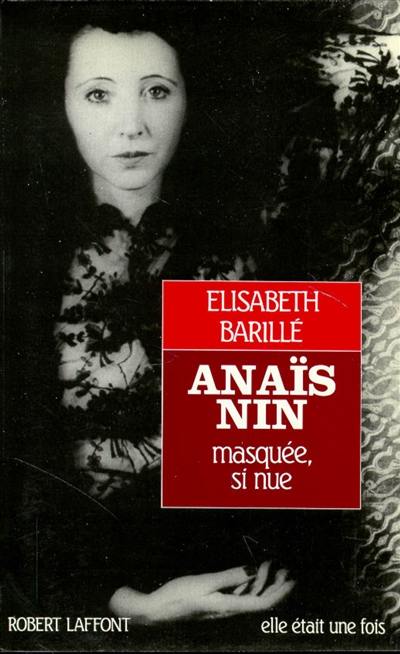 Anaïs Nin : masquée, si nue