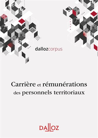 Carrière et rémunérations des personnels territoriaux