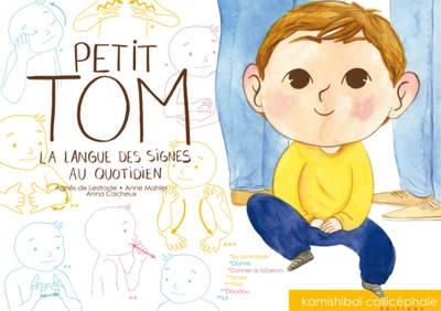 Petit Tom : la langue des signes au quotidien