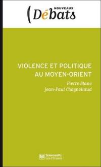 Violence et politique au Moyen-Orient