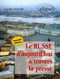 Le russe d'aujourd'hui à travers la presse