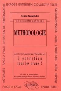 Le deuxième concours, méthodologie : haut enseignement commercial : l'entretien, tous les oraux !