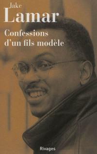 Confessions d'un fils modèle