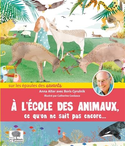 A l'école des animaux : ce qu'on ne sait pas encore...