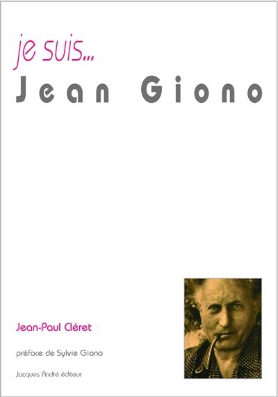 Je suis... Jean Giono