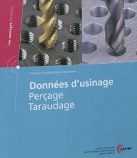 Données d'usinage : perçage, taraudage