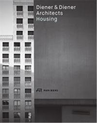 Diener & Diener : Housing