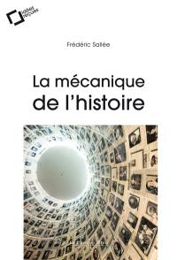 La mécanique de l'histoire